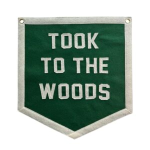 Took To The Woods