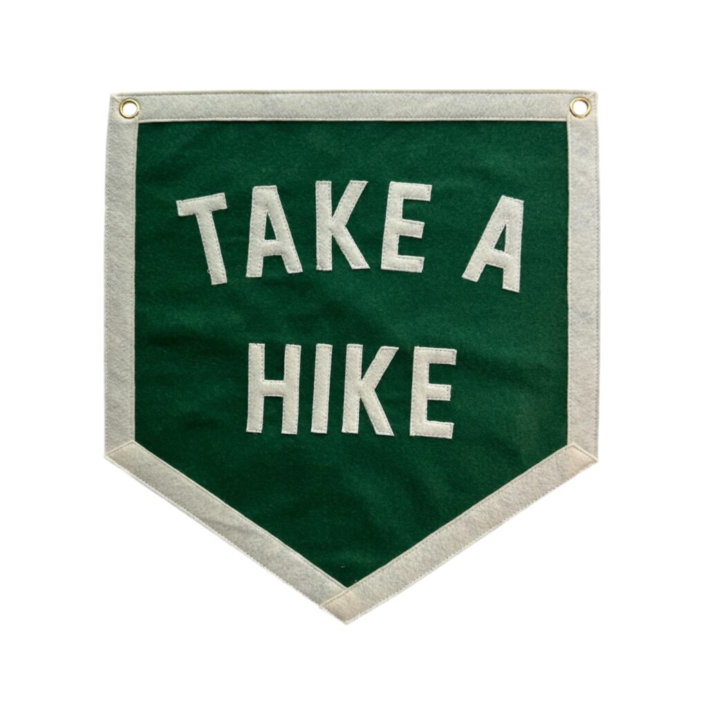 Take A Hike Pennant