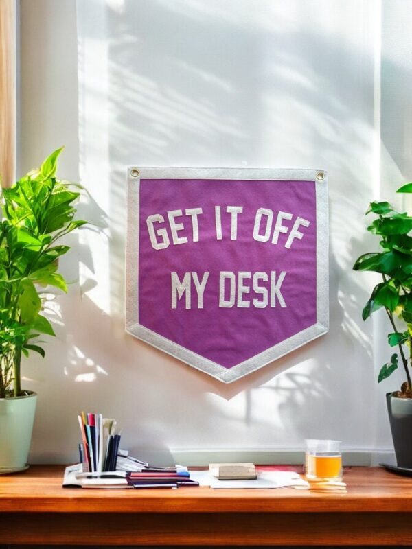 Get It Off My Desk - Image 2