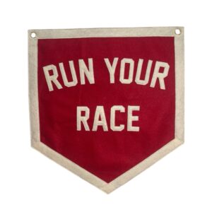 Run Your Race