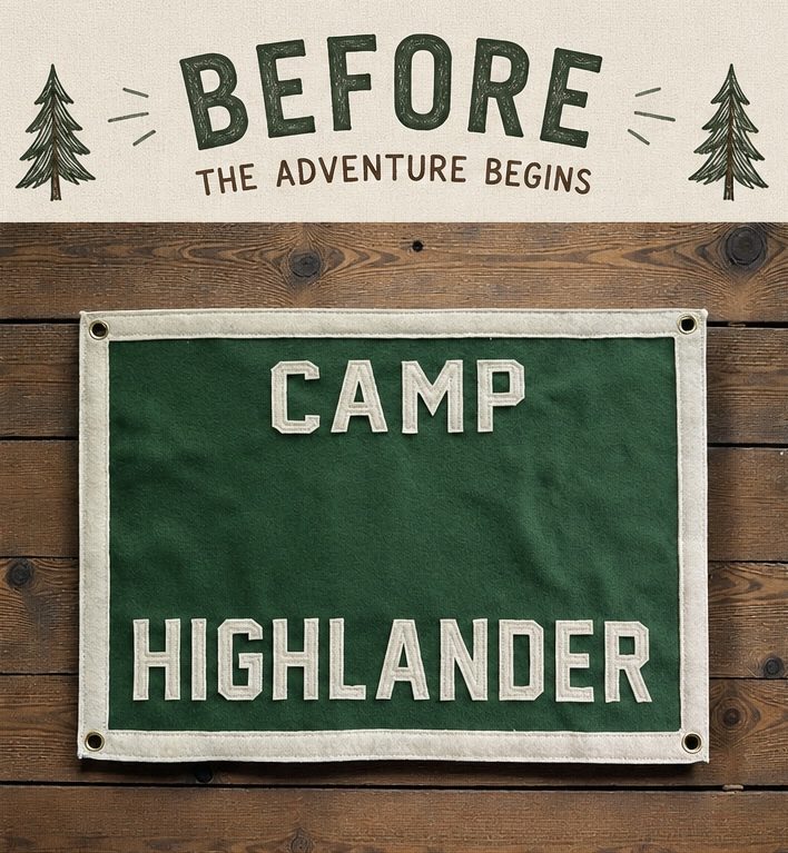 Plain green Camp Highlander felt pennant with no patches, labeled Before: The adventure begins